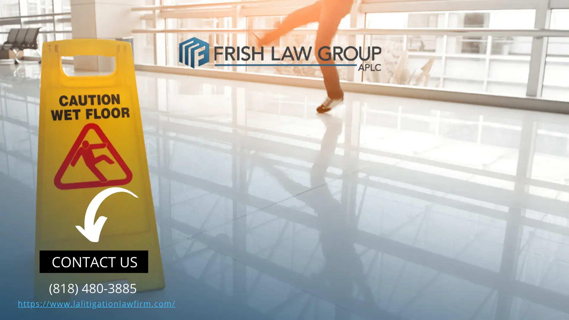 slip and fall attorney provided by Frish Law Group, APLC